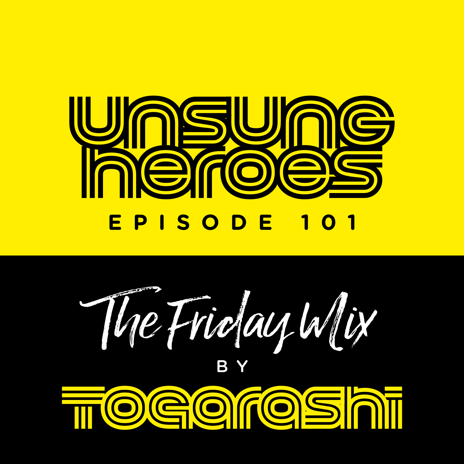 #101 Unsung Heroes